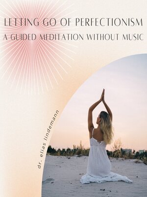 cover image of Letting Go of Perfectionism